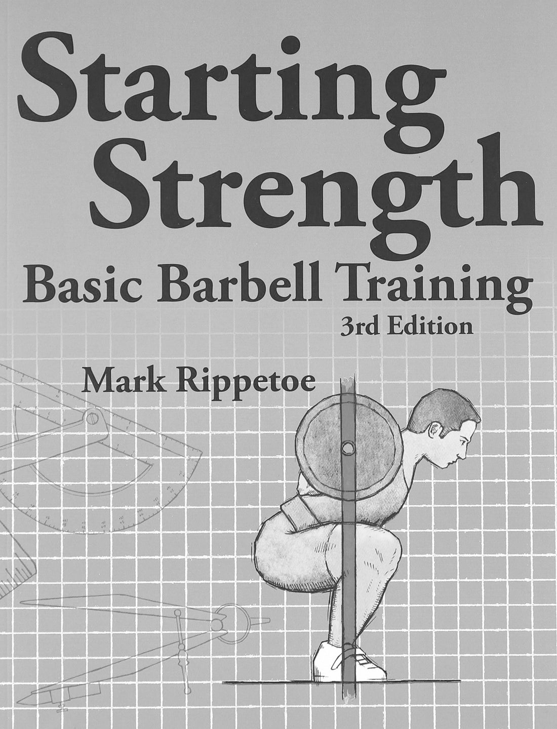 The Basics of Starting Strength Explained – AtlasStrengthShop